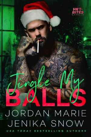 [Hot-Bites Novellas 01] • Jingle My Balls